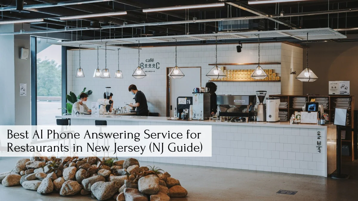 Best AI Phone Answering Service for Restaurants in New Jersey (NJ Guide 2026)